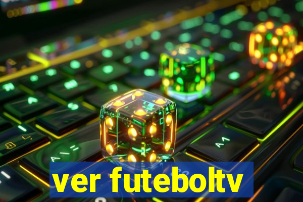 ver futeboltv